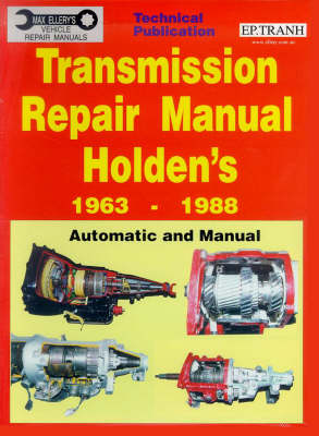 Transmission Repair Manual Holden&apos;s 1963-1988