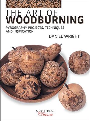 Book cover for product 9781782216773 The Art of Woodburning: Pyrography Projects, Techniques and Inspiration