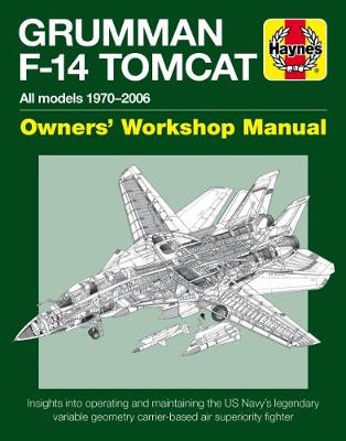Book cover for product 9781785211003 Grumman F-14 Tomcat: All models 1970-2006