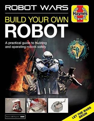 Book cover for product 9781785211867 Robot Wars Build Your Own Robot