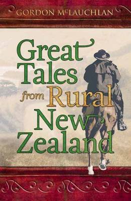 Book cover for product 9781869539283 Great Tales from Rural New Zealand