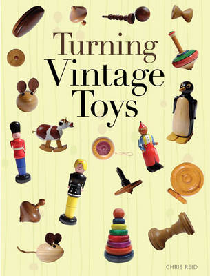 Book cover for product 9781861086020 Turning Vintage Toys