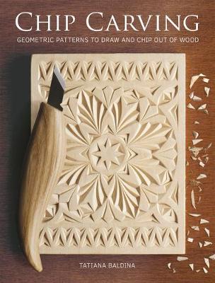 Book cover for product 9781784945466 Chip Carving: Geometric Patterns to Draw and Chip out of Wood