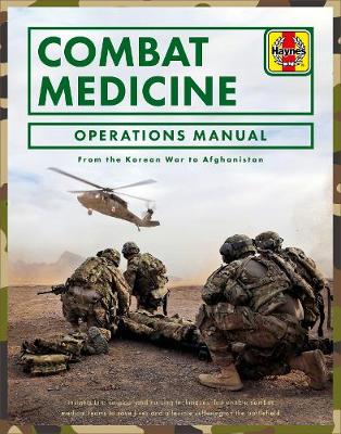 Book cover for product 9781785212659 Combat Medicine Operations Manual: From the Korean War to Afghanistan