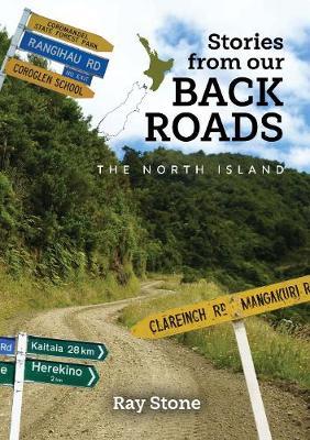 Book cover for product 9781988538280 Stories From Our Back Roads North Island