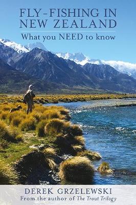 Book cover for product 9781988538259 Fly-Fishing in New Zealand: Everything you NEED to Know
