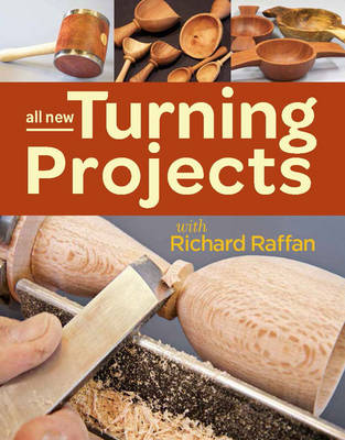 Book cover for product 9781627107921 All New Turning Projects with Richard Raffan